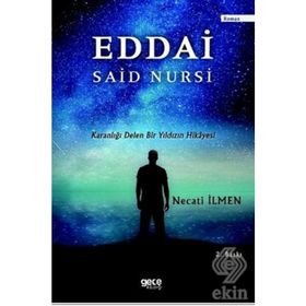 Eddai Said Nursi - Necati İlmen