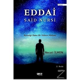 Eddai Said Nursi - Necati İlmen