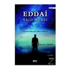 Eddai Said Nursi - Necati İlmen