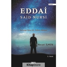 Eddai Said Nursi - Necati İlmen