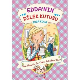 Edda’nın Dilek Kutusu Sissi Nine’nin En Yakın Arkadaşı Kim? Yakamoz Yayınevi