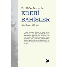 Edebi Bahisler - Rıfkı Tezcanlı