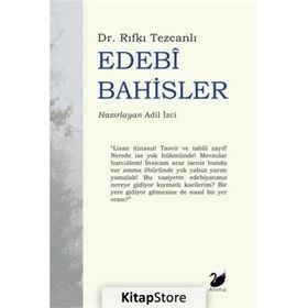 Edebi Bahisler - Rıfkı Tezcanlı