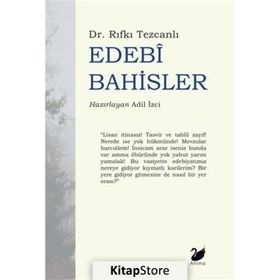 Edebi Bahisler - Rıfkı Tezcanlı