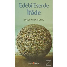 EDEBI ESERDE İFADE - MEHMET ÖNAL