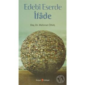 EDEBI ESERDE İFADE - MEHMET ÖNAL