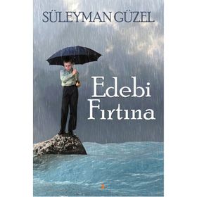 Edebi Fırtına - Süleyman Güzel