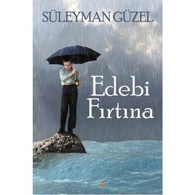 Edebi Fırtına - Süleyman Güzel