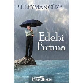 Edebi Fırtına - Süleyman Güzel