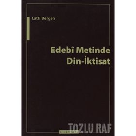 EDEBI METINDE DIN-İKTİSAT - LÜTFİ BERGEN