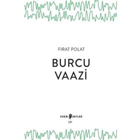 Edebi Şeyler Burcu Vaazi