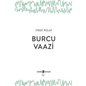 Edebi Şeyler Burcu Vaazi