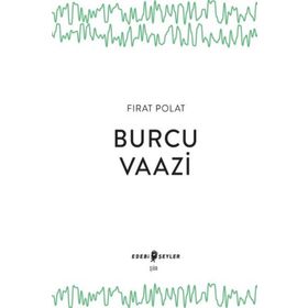 Edebi Şeyler Burcu Vaazi