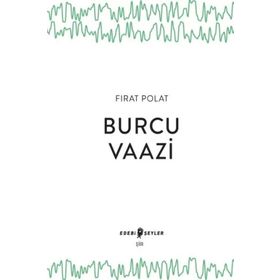 Edebi Şeyler Burcu Vaazi