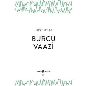 Edebi Şeyler Burcu Vaazi