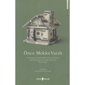 Edebi Şeyler Önce Mekan Vardı