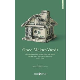 Edebi Şeyler Önce Mekan Vardı