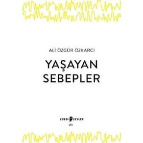 Edebi Şeyler Yaşayan Sebepler