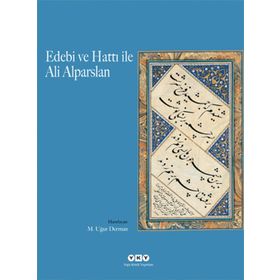 EDEBI VE HATTI ILE ALI ALPARSLAN - ALI ALPARSLAN