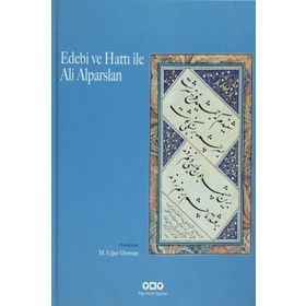 EDEBI VE HATTI ILE ALI ALPARSLAN - ALI ALPARSLAN