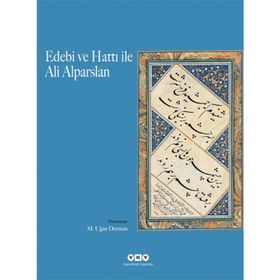 EDEBI VE HATTI ILE ALI ALPARSLAN - ALI ALPARSLAN