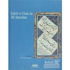 EDEBI VE HATTI ILE ALI ALPARSLAN - ALI ALPARSLAN