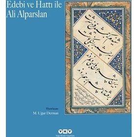 EDEBI VE HATTI ILE ALI ALPARSLAN - ALI ALPARSLAN
