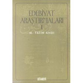 EDEBIYAT ARAŞTIRMALARI 1 - M. FATIH ANDI