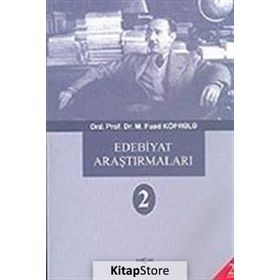 EDEBIYAT ARAŞTIRMALARI 2 - FUAD KÖPRÜLÜ