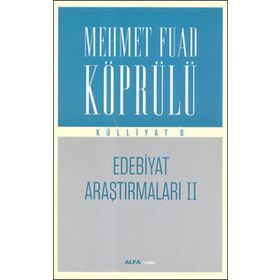 Edebiyat Araştırmaları 2 Mehmet Fuad Köprülü Külliyatı 6 - mehmed fuad kopru