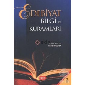 EDEBIYAT BILGI VE KURAMLARI - BILAL ELBIR