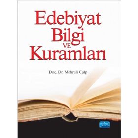 Edebiyat Bilgi ve Kuramları I - Nobel Yayınevi