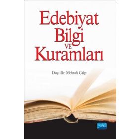 Edebiyat Bilgi ve Kuramları I - Nobel Yayınevi