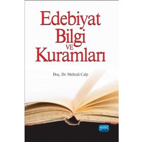 Edebiyat Bilgi ve Kuramları I - Nobel Yayınevi