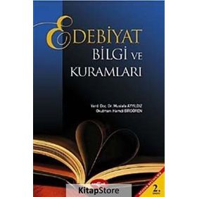 EDEBIYAT BILGI VE TEORILERI - MUSTAFA AYYILDIZ
