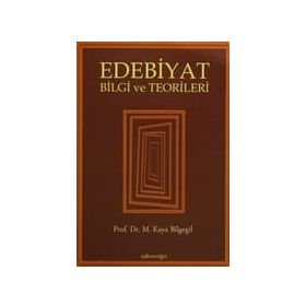 EDEBIYAT BILGI VE TEORILERI - MUSTAFA AYYILDIZ