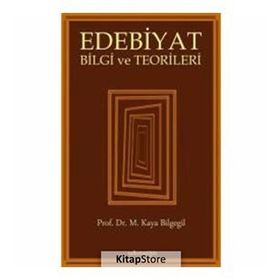 EDEBIYAT BILGI VE TEORILERI - MUSTAFA AYYILDIZ