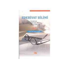 EDEBIYAT BILIMI CILT 1 TEORILER - YÖNTEMLER - UYGULAMALAR - İSMET EMRE
