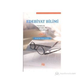 EDEBIYAT BILIMI CILT 1 TEORILER - YÖNTEMLER - UYGULAMALAR - İSMET EMRE