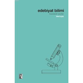 EDEBIYAT BILIMI VE ELEŞTİRİ - HILMI UÇAN