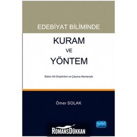 Edebiyat Biliminde Kuram ve Yöntem - Ömer Solak