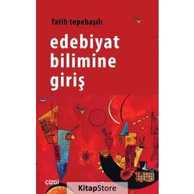 Edebiyat Bilimine Giriş - Fatih Tepebaşılı