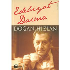 Edebiyat Daima - Doğan Hızlan