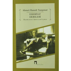 EDEBIYAT DERSLERI AHMET HAMDI TANPINAR - ABDULLAH UÇMAN
