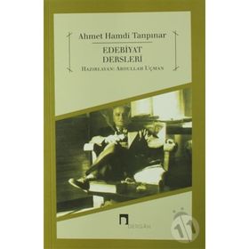 EDEBIYAT DERSLERI AHMET HAMDI TANPINAR - ABDULLAH UÇMAN