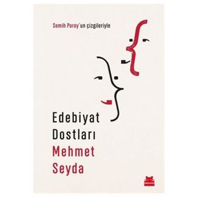 Edebiyat Dostları - Mehmet Seyda