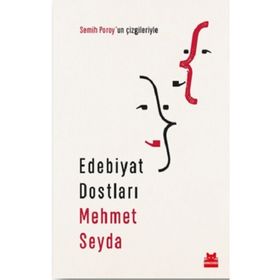 Edebiyat Dostları - Mehmet Seyda