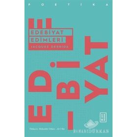 EDEBIYAT EDIMLERI - JACQUES DERRIDA