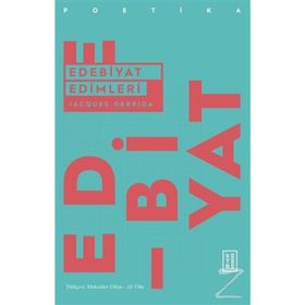 EDEBIYAT EDIMLERI - JACQUES DERRIDA