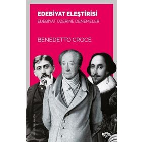 Edebiyat Eleştirisi - Benedetto Croce